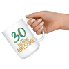 30 And Still Freaking Awesome - 30th Birthday Coffee Mug - Great Gift For Men and Women Celebrating 30 Years Old Birthday - Meaningful For Someone Reaching Thirtieth Birthday. - SPCML