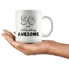 50 And Still Freaking Awesome - 50th Birthday Coffee Mug - Great Gift For Men and Women Celebrating 50 Years Old Birthday - SPCM