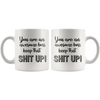 You are An Awesome Boss Keep That Shit Up Coffee Mug - Coffee Cups Gift Idea For Men or Women Boss - SPCM