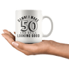 Damn! I Make 50 And Still Looking Good - 50th Birthday Coffee Mug - Great Gift For Men and Women Celebrating 50 Years Old Birthday - Meaningful For Someone Reaching Fiftieth Birthday. - SPCM