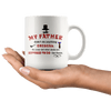 Great Coffee Mug For Father - My Father Didn’t Do Anything Unusual. He Only Did What Dads Are Supposed To Do - Be There. - SPCM