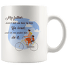 Great Coffee Mug For Father - My Father Didn’t Tell Me How To Live - SPCM