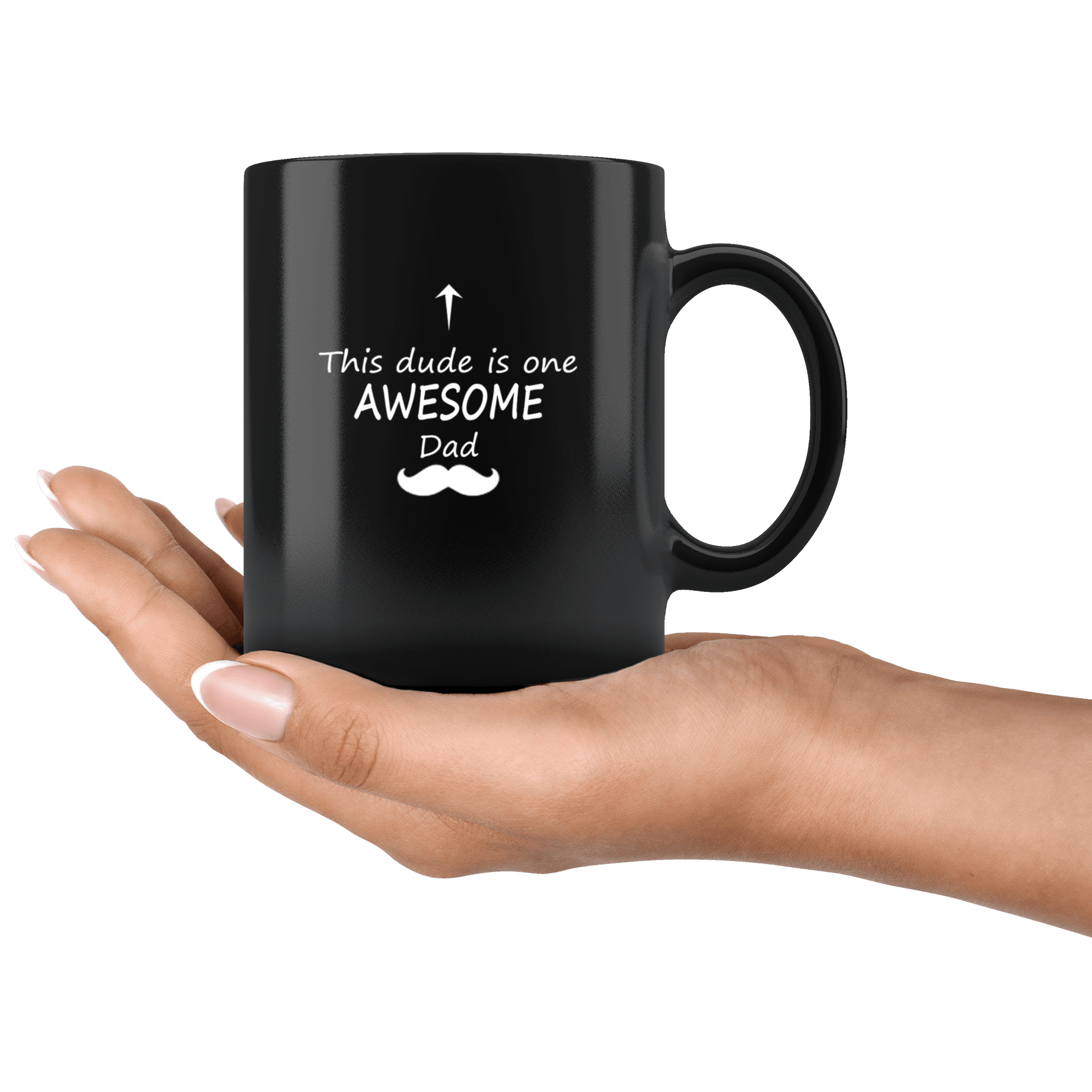 Great Coffee Mug For Father - This Dude Is One AWESOME Dad - P211