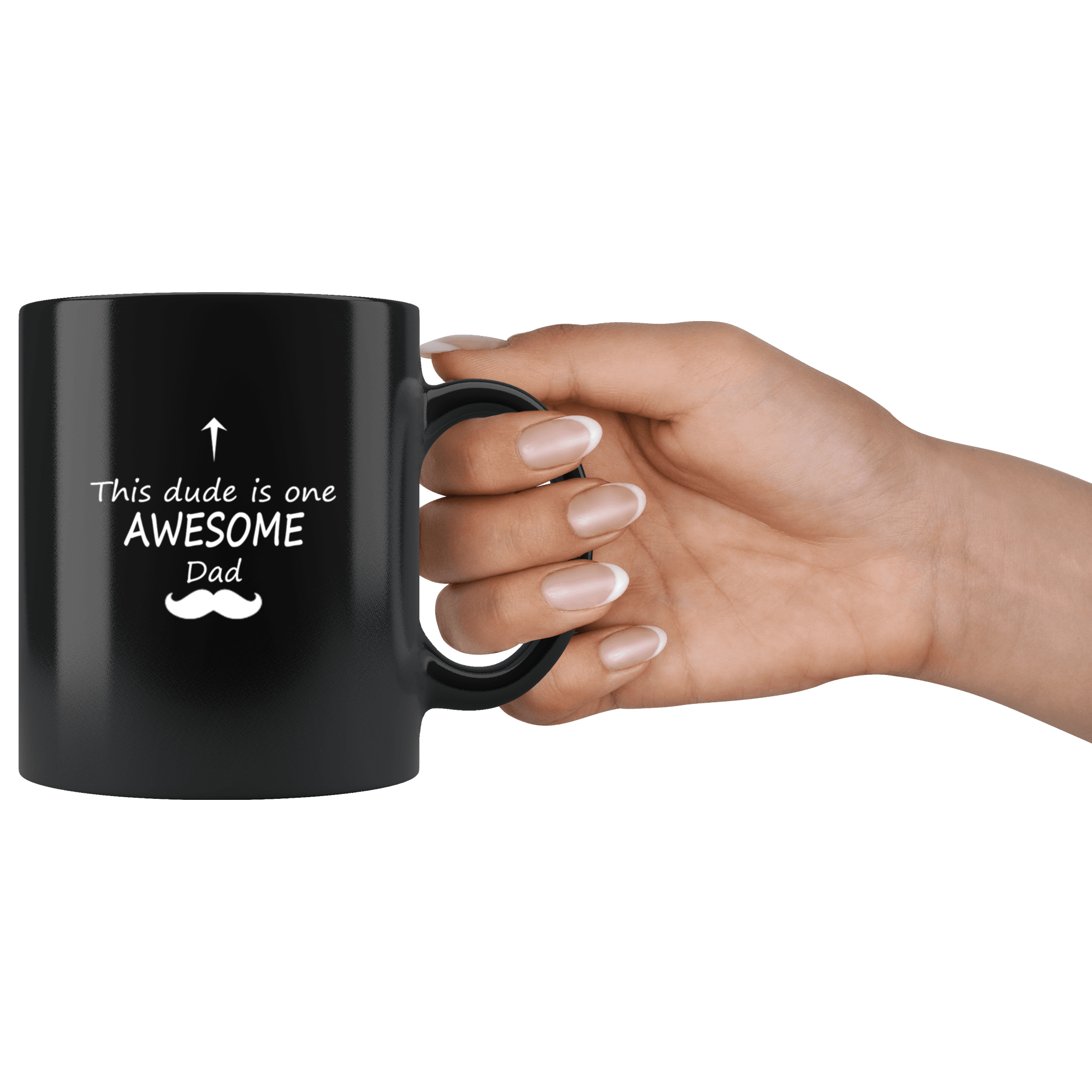 Great Coffee Mug For Father - This Dude Is One AWESOME Dad - P211