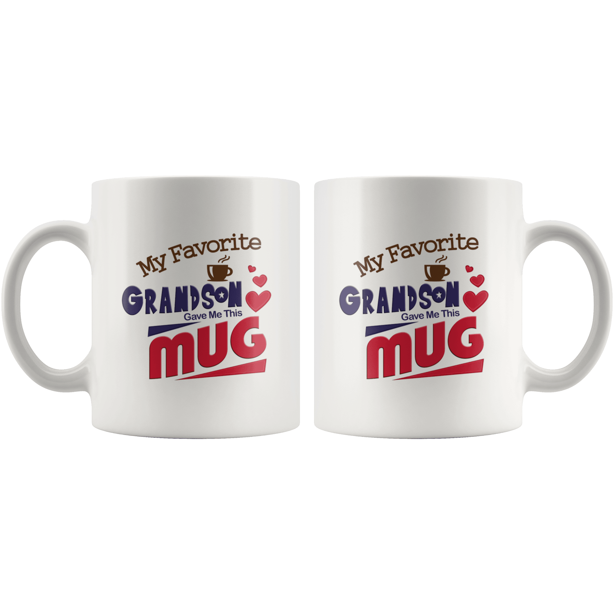 Great Coffee Mug For Grandfather/Grandmother - My Favorite Grandson Gave Me This Mug - SPCM
