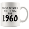 Making The World a Better Place Since 1960 - 60th Birthday Coffee Mug - Great Gift For Men and Women - Sixtieth Birthday Present - SPCM