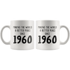 Making The World a Better Place Since 1960 - 60th Birthday Coffee Mug - Great Gift For Men and Women - Sixtieth Birthday Present - SPCM