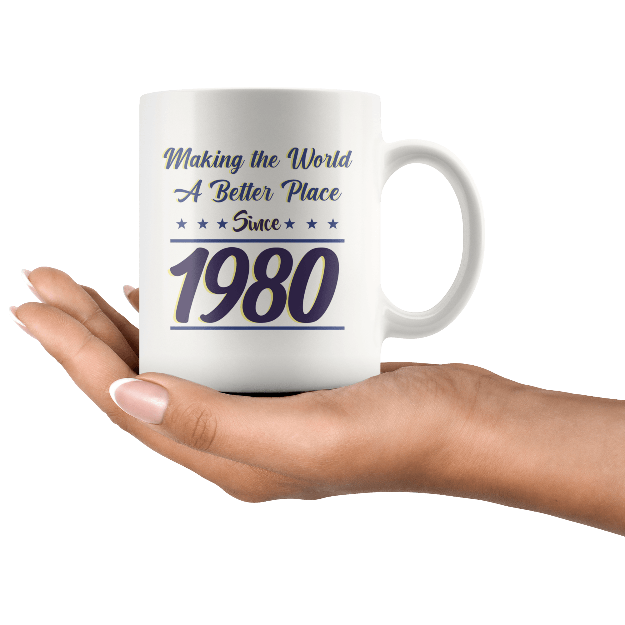 Making The World a Better Place Since 1980 - 40th Birthday Coffee Mug - Great Gift For Men and Women - Fortieth Birthday Present - SPCM