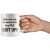 You are An Awesome Boss Keep That Shit Up Coffee Mug - Coffee Cups Gift Idea For Men or Women Boss - SPCM