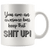 You are An Awesome Boss Keep That Shit Up Coffee Mug - Coffee Cups Gift Idea For Men or Women Boss - SPCM